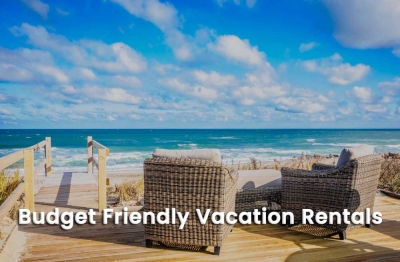 Budget-Friendly Bliss: Affordable Vacation Rentals - Your Next Trip