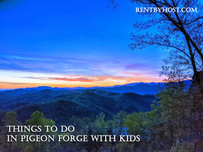 Best Things to Do in Pigeon Forge with Kids